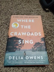 Where the Crawdads Sing: Reese’s Book Club by Delia Owens (2018, Hardcover)