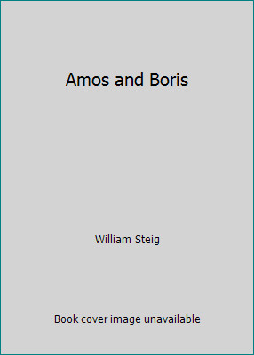 Amos and Boris by William Steig