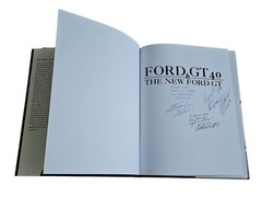 Ford GT40 and the New Ford GT (Signed – Al Axelrod, Brian Winer, Wallace A. Wyss
