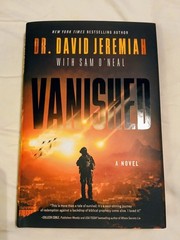 Vanished : A Novel by Dr. David Jeremiah (2025) Hardcover NEW