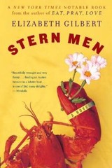 Stern Men – Paperback By Gilbert, Elizabeth – VERY GOOD