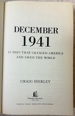 December 1941 : 31 Days That Changed America and Saved the World -HC -GOOD