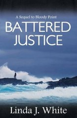 Battered Justice – Paperback By White, Linda J – GOOD