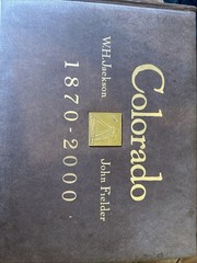 COLORADO 1870 – 2000 by W.H. Jackson, John Fielder – Faux-Leather Bound Book