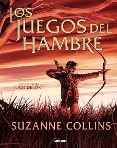 Los Juegos Del Hambre (Edición Ilustrada) / the Hunger Games (Illustrated Editio