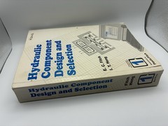 Hydraulic Component Design & Selection Fitch Hong BarDyne Books 1998 – Book 1