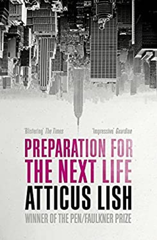 Preparation for the Next Life : Soon to Be a Major Motion Picture