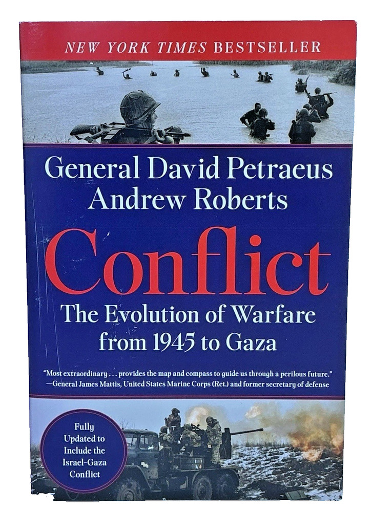Conflict (Signed) The Evolution of Warfare 1945 to Gaza, David Petraeus Trade PB