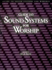 Guide to Sound Systems for Worship