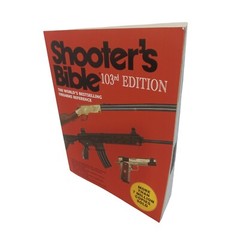Shooters Bible Book 103rd Edition The Worlds Best Selling Firearms 608 Pages