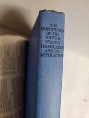 THE CONSTITUTION OF THE UNITED STATES ITS SOURCES AND By Thomas James Norton