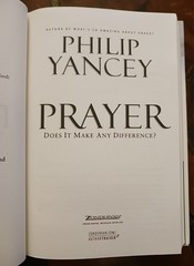 Prayer: Does It Make Any Difference? by Philip Yancey (2006, Hardcover)