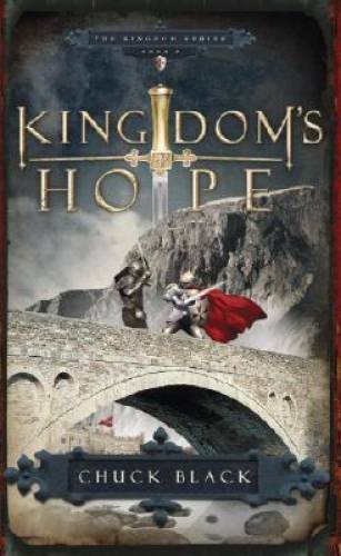 Kingdom’s Hope (Kingdom, Book 2) – Paperback By Black, Chuck – GOOD