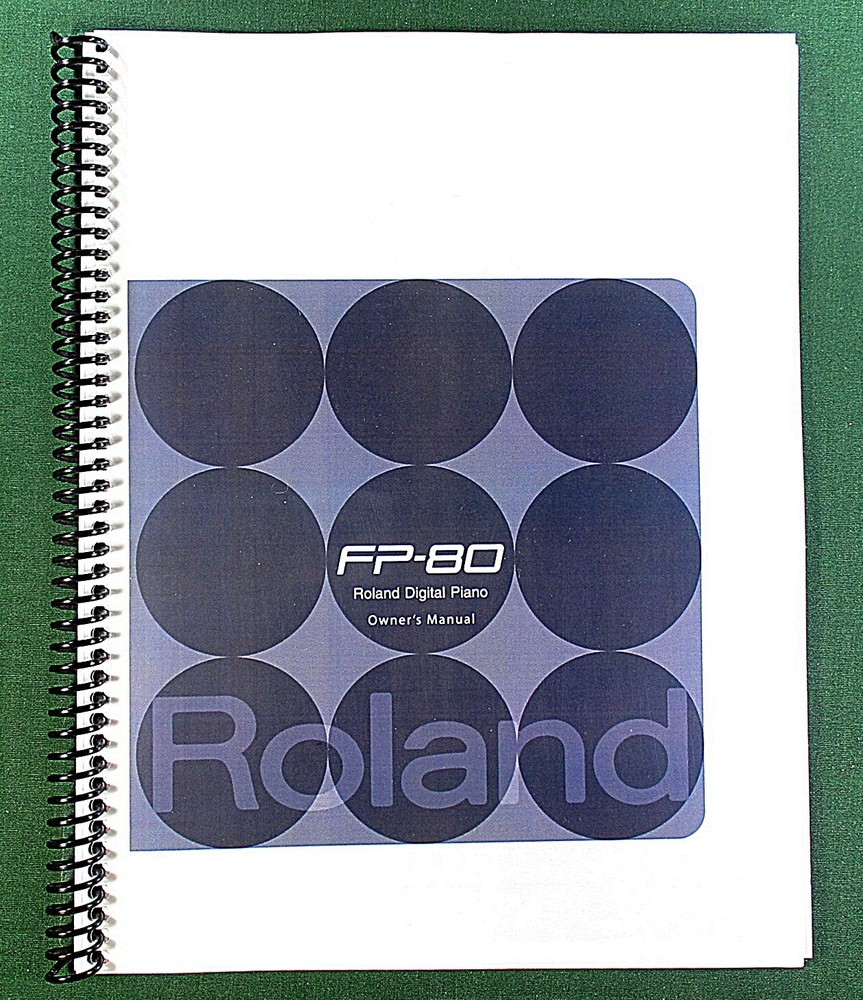 Roland FP-80 Owner’s Instruction Manual: 76 Pages & Protective Covers!