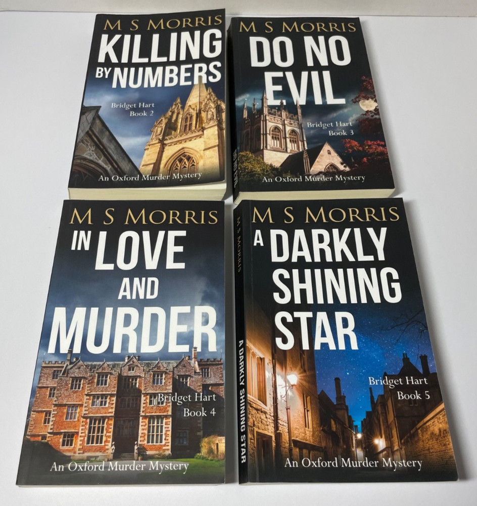 4 Oxford Murder Mysteries 2-5 M S Morris Killing By Numbers, Do No Evil, In Love