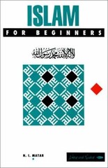 Islam for Beginners – Paperback, by Matar N. I. – Very Good x