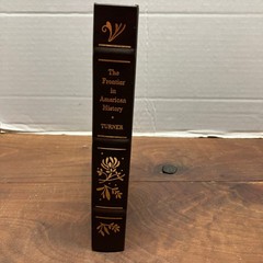 The Frontier in American History Frederick Jackson Turner Special Edition Easton