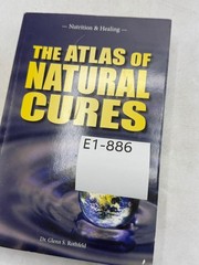The Atlas of Natural Cures Dr. Glenn S. Rothfeld 2016 Nutrition & Healing