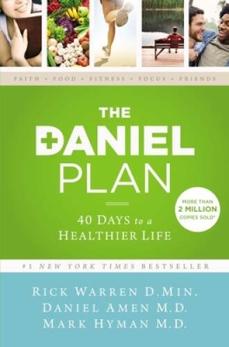 The Daniel Plan: 40 Days to a Healthier Life – Hardcover By Warren, Rick – GOOD