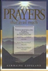 Prayers That Avail Much: Three Bestselling Works Complete in One Volume – GOOD