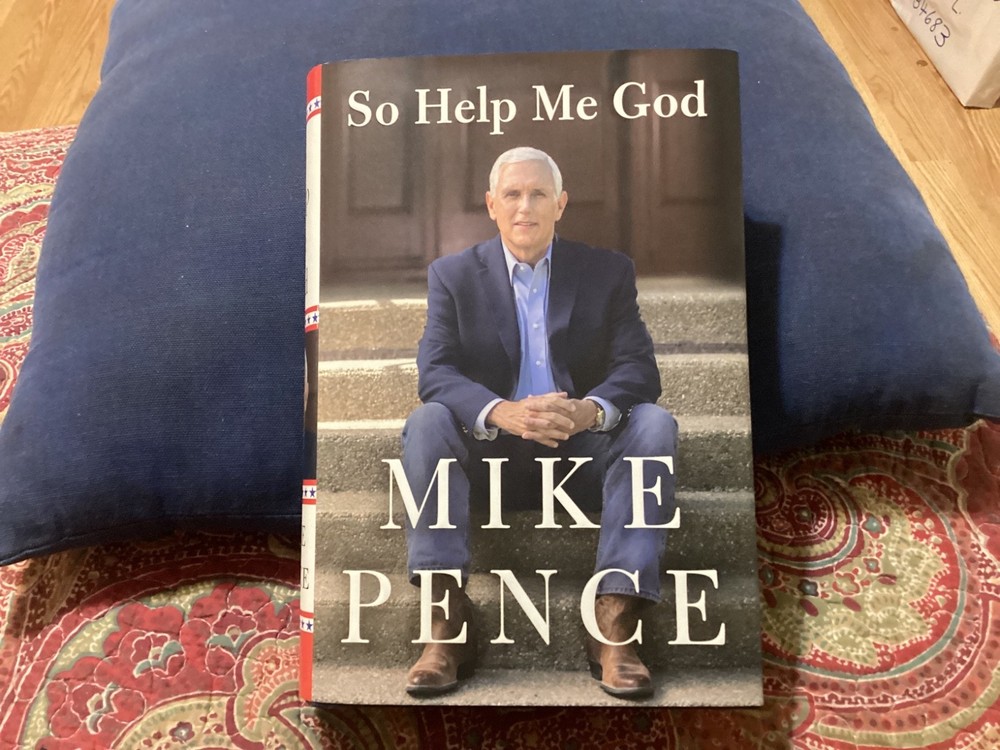 MIKE PENCE SIGNED 2022 FIRST EDITION HC/DJ “ SO HELP ME GOD” EXC. COND/FREE P&H