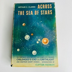 Across the Sea of Stars – Arthur C. Clarke – HC/DJ Book Club Edition