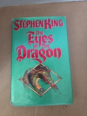 The Eyes of the Dragon by Stephen King; Viking 1st Edition, 1st Printing; 1987