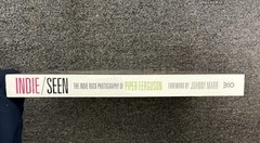 Indie, Seen: The Indie Rock Photography of Piper Ferguson by Insight Editions