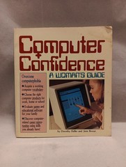 Computer Confidence A Woman’s Guide by Dorothy Heller And June Bower 1983