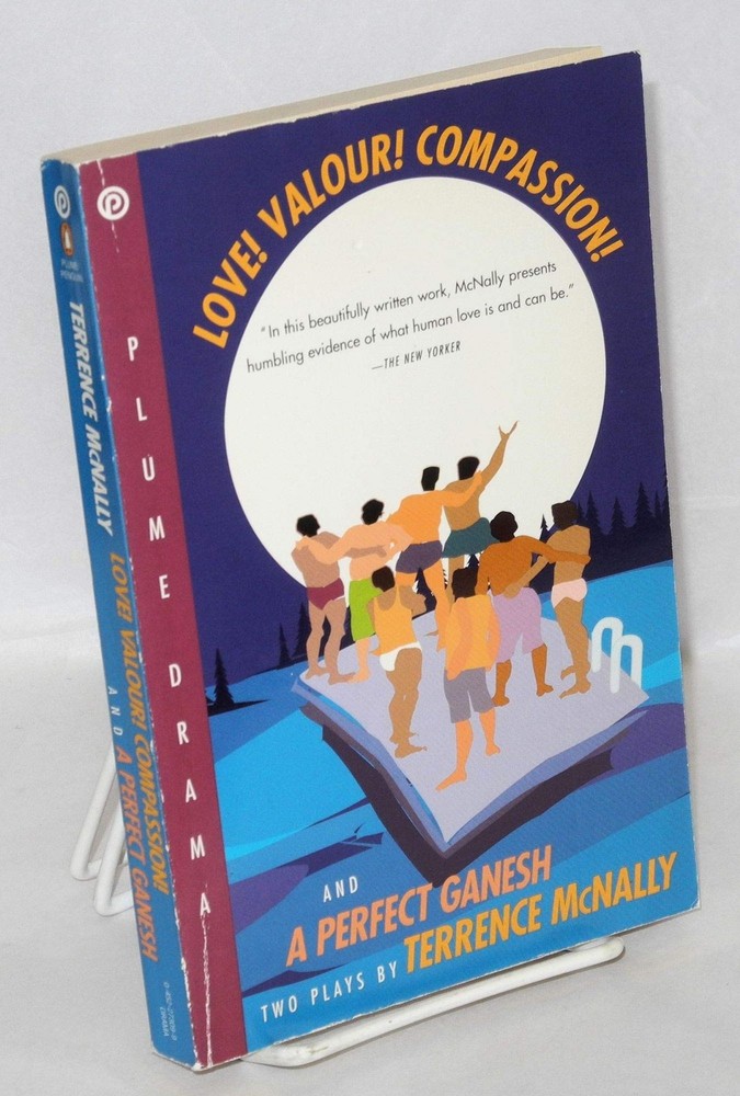 Love! Valor! Compassion! and A Perfect Ganesh: Two Plays (Drama, Plume)