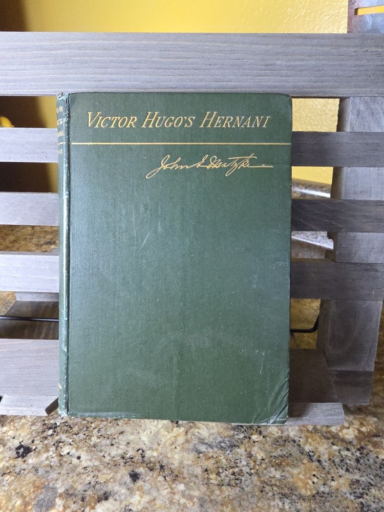 1891 Hernani, Victor Hugo, HC, with John E Matzke