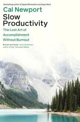 Slow Productivity by Newport, Cal NEW Paperback