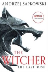 The Last Wish: Introducing the Witcher (The Witcher, 1) – Paperback – GOOD