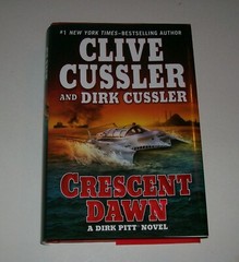 BOOK (HC): Clive & Dirk Cussler Crescent Dawn 2010 548 Pages