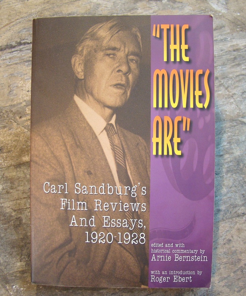 „The Movies Are” ~2000 PB~ Bernstein SIGNED Carl Sandburg Film Reviews 1920-28