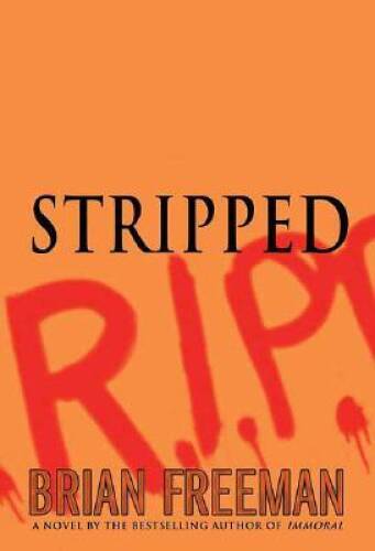 Stripped (Jonathan Stride) – Hardcover By Freeman, Brian – VERY GOOD