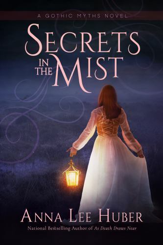 Secrets in the Mist by Huber, Anna Lee