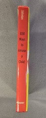 838 Ways to Amuse A Child by June Johnson 1960 Hardcover w/Dust Jacket