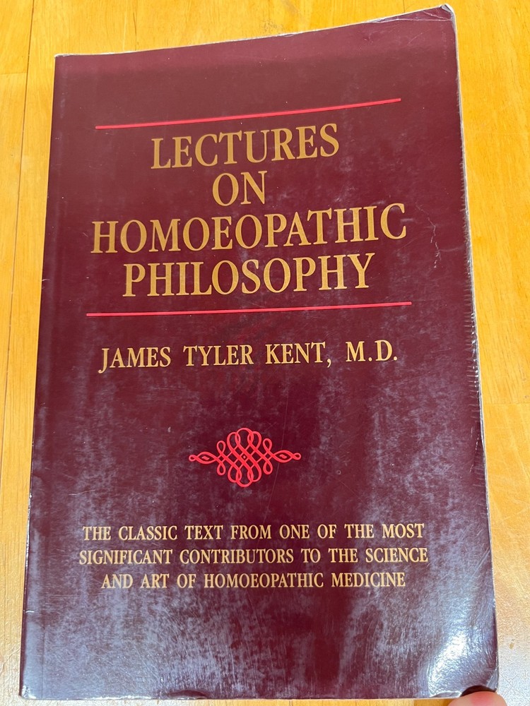 Lectures on Homeopathic Philosophy by James Tyler Kent (1993, Trade Paperback)