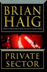 Private Sector – Hardcover By Haig, Brian – GOOD