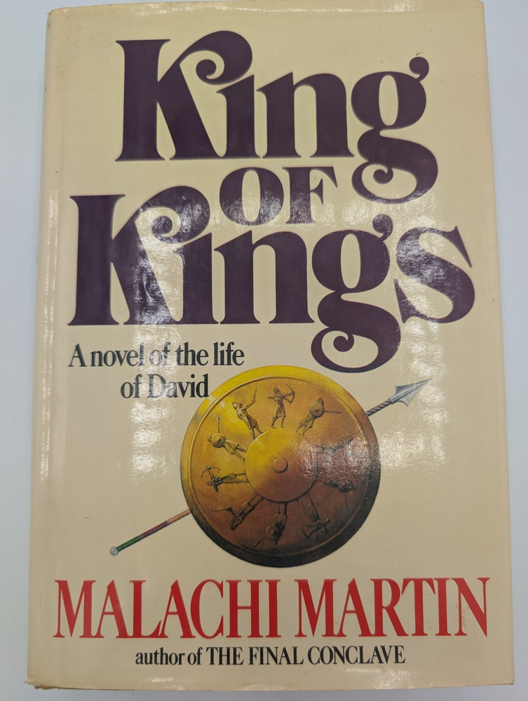 Malachi Martin King of Kings A novel of King David HC DJ 1st Ed