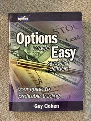 Options Made Easy : Your Guide to Profitable Trading by Guy Cohen (2005, eBook)