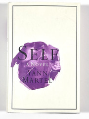 Yann Martel SIGNED Self 1st Edition 1st Printing Hardcover DJ Knopf Canada 1996