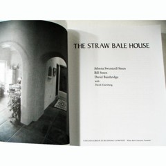 The Straw Bale House by Steen & Bainbridge, Paperback, 297 pages, Mint Condition