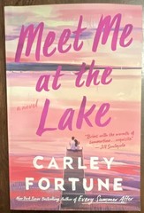Meet Me at the Lake by Carley Fortune Paperback Fiction Romance