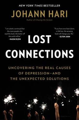 Lost Connections by Johann Hari: Used