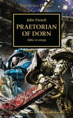 Praetorian of Dorn (The Horus Heresy), French, John, 9781784966423