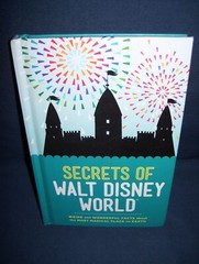 Secrets of Walt Disney World Dinah Williams Used HC 2013 Sterling