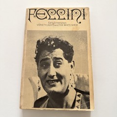 Fellini’s Early Screenplays by Federico Fellini