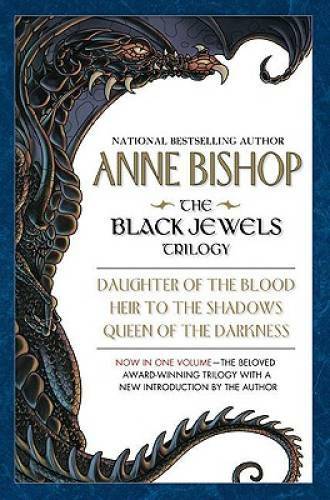The Black Jewels: Trilogy: Daughter of the Blood / Heir to the Shadows / – GOOD
